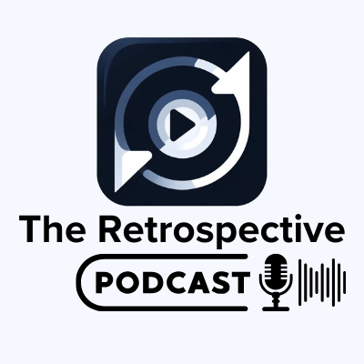 The Retrospective Podcast